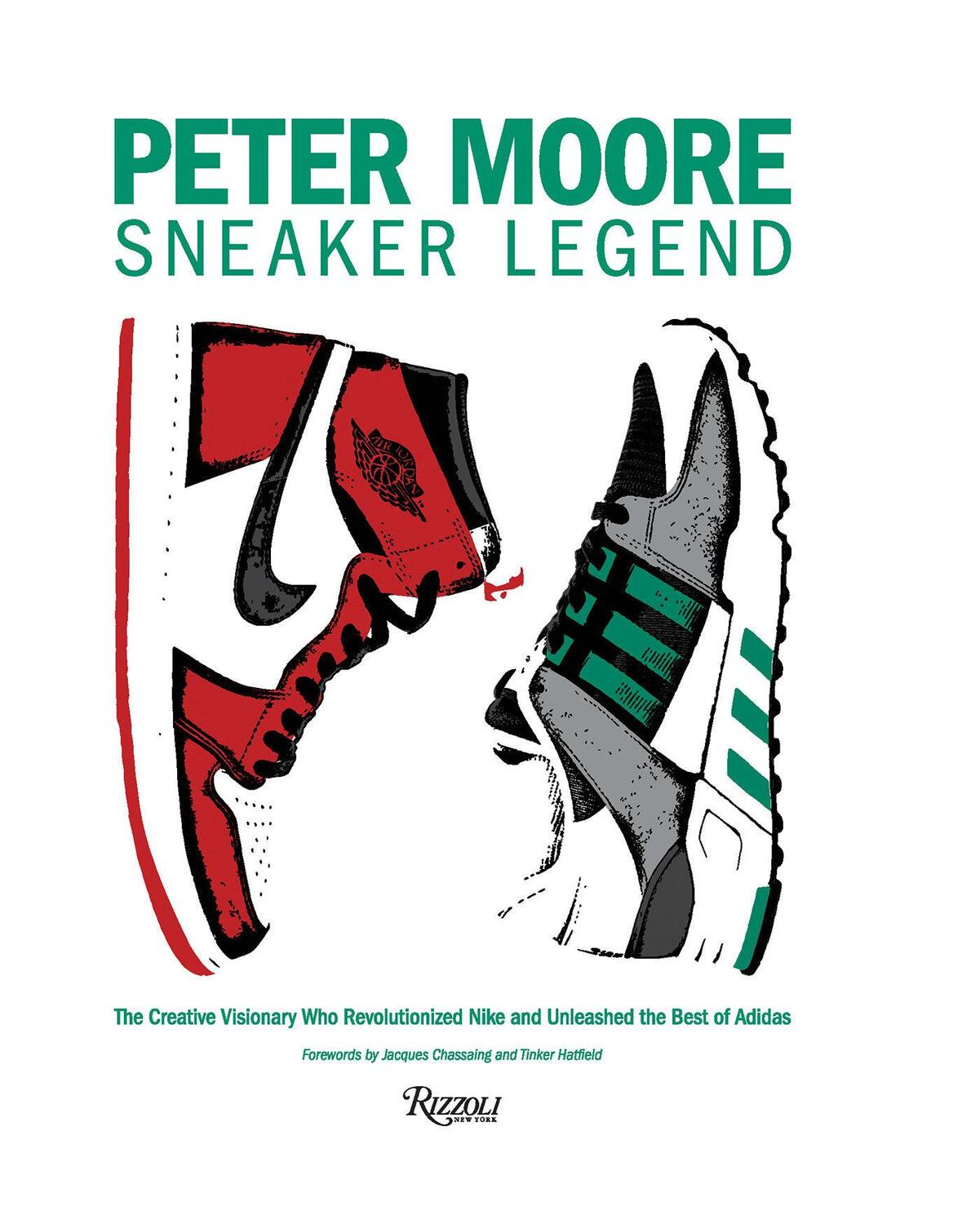 Cover: 9780847835430 | Peter Moore: Sneaker Legend | Jason Coles | Buch | Englisch | 2024