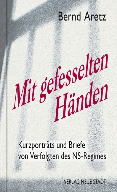 Cover: 9783734611209 | Mit gefesselten Händen | Bernd Aretz | Buch | 200 S. | Deutsch | 2017