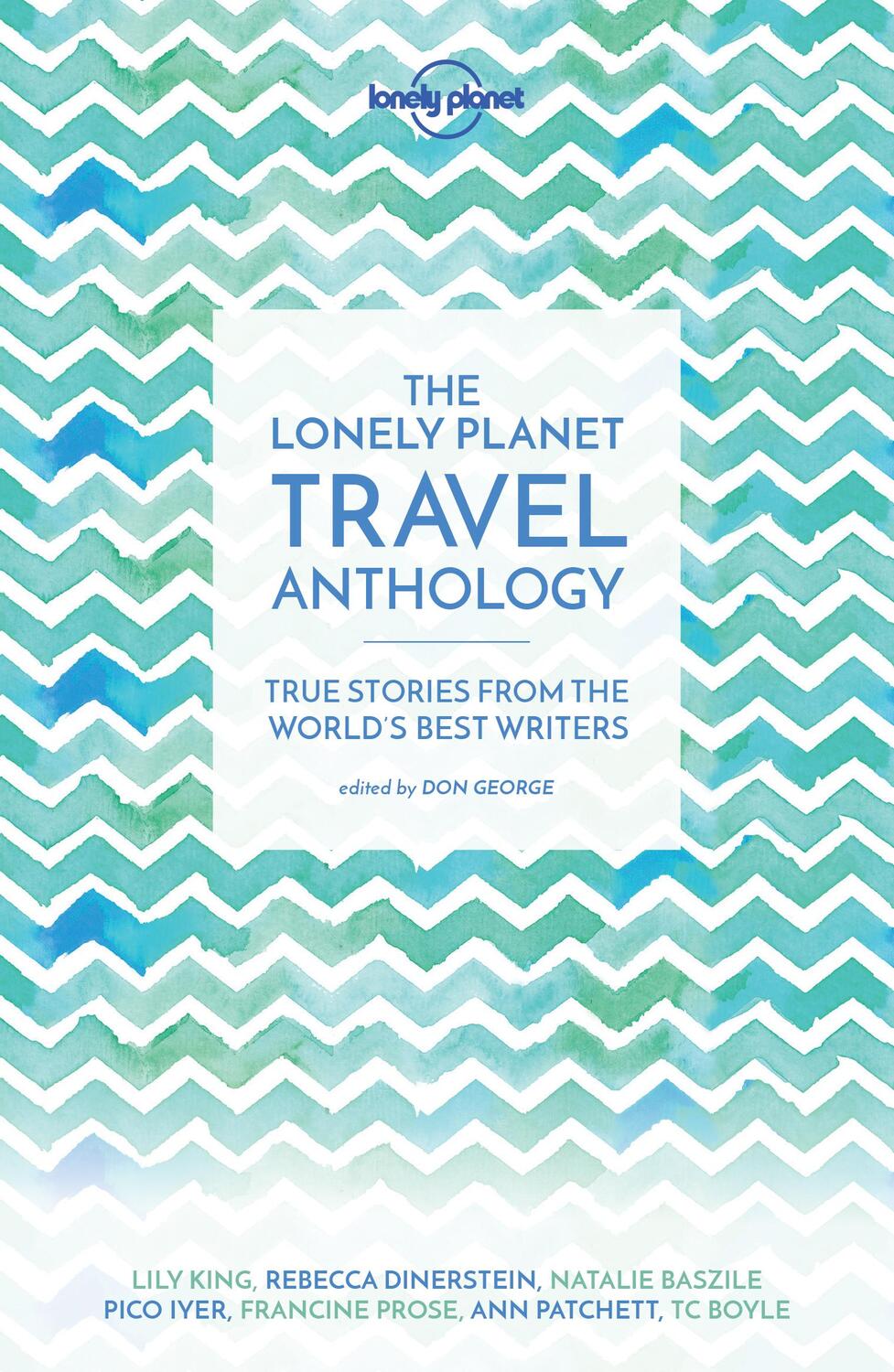 Cover: 9781786571960 | Lonely Planet The Lonely Planet Travel Anthology | Smith (u. a.)