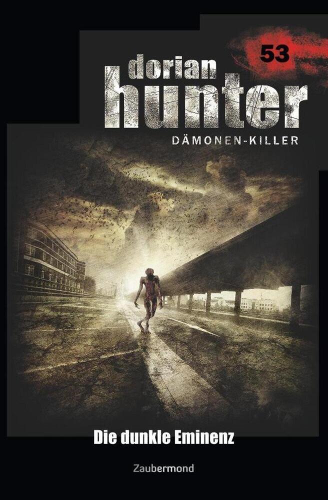 Cover: 9783962370534 | Dorian Hunter 53 - Die dunkle Eminenz | Ernst Vlcek (u. a.) | Buch