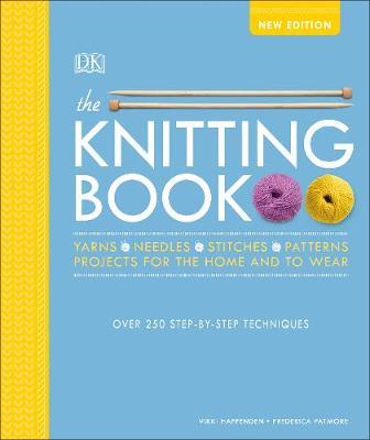 Cover: 9780241361948 | The Knitting Book | Over 250 Step-by-Step Techniques | Patmore (u. a.)