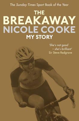 Cover: 9781471130359 | Cooke, N: The Breakaway | Nicole Cooke | Taschenbuch | Englisch | 2015