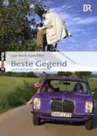 Cover: 9783869060583 | Das Buch zum Film: Beste Gegend | Auf Fahrtwind und Freiheit | Buch