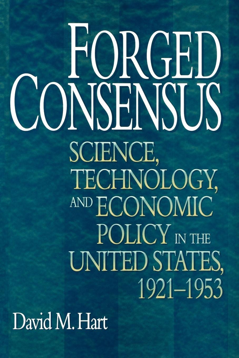 Cover: 9780691146546 | Forged Consensus | David M. Hart | Taschenbuch | Paperback | Englisch