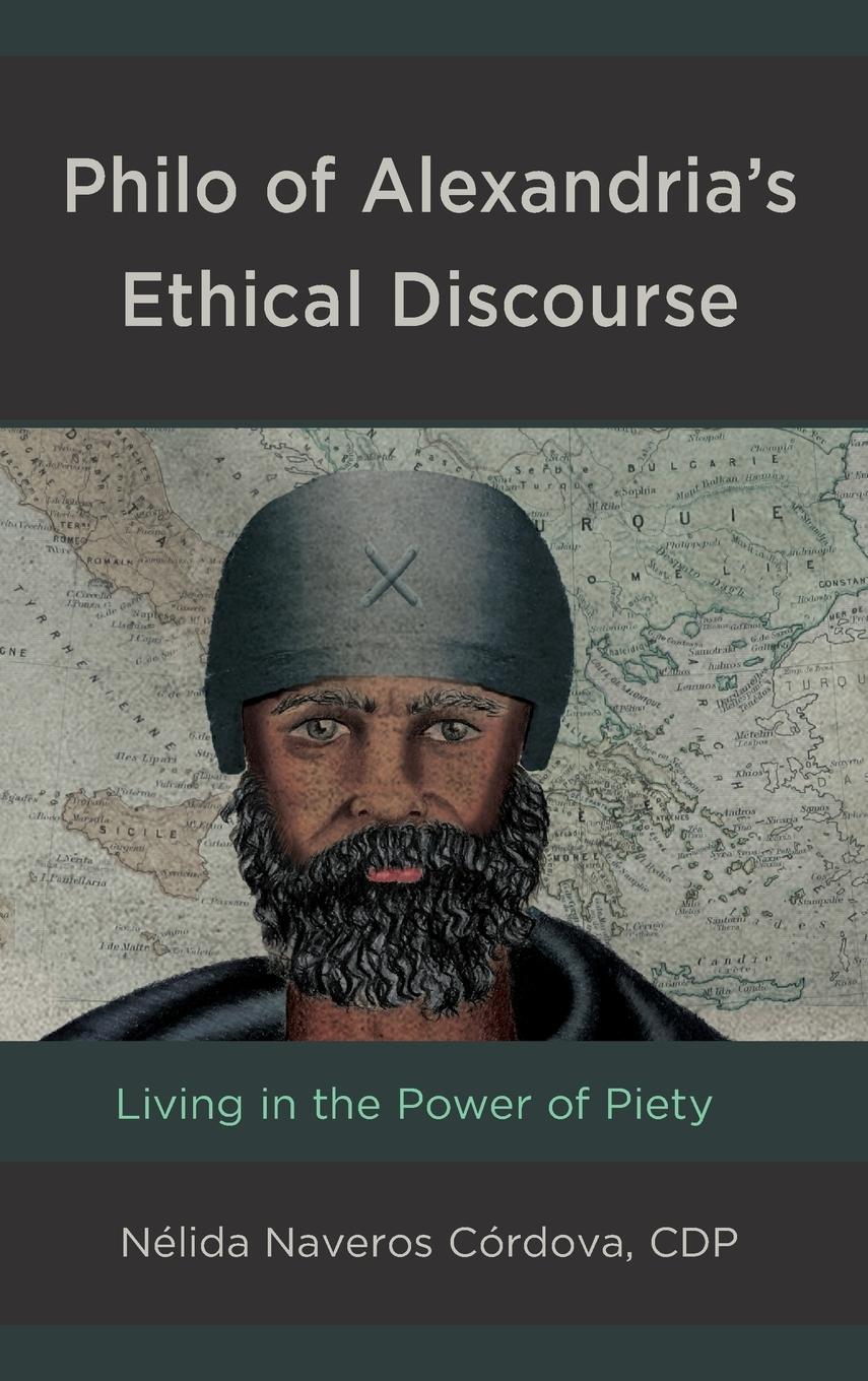 Cover: 9781978702257 | Philo of Alexandria's Ethical Discourse | Living in the Power of Piety