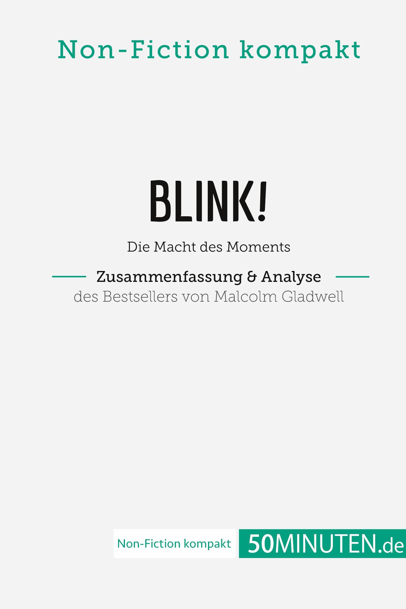 Cover: 9782808022736 | Blink! Zusammenfassung &amp; Analyse des Bestsellers von Malcolm Gladwell