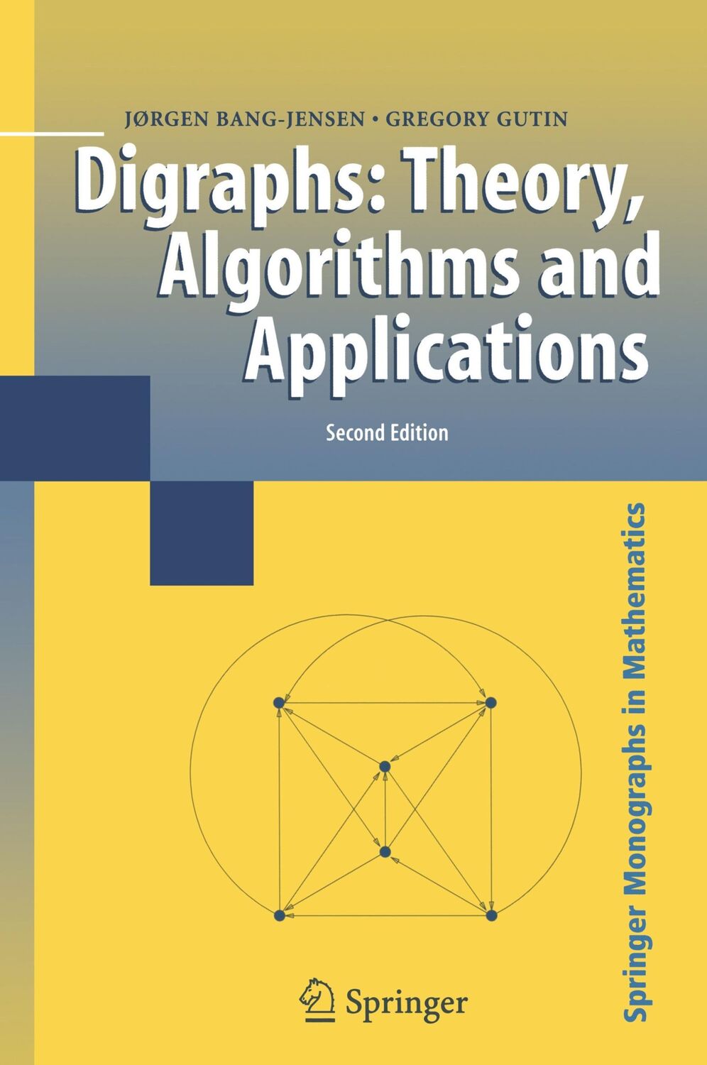 Cover: 9781848009974 | Digraphs | Theory, Algorithms and Applications | Gutin (u. a.) | Buch