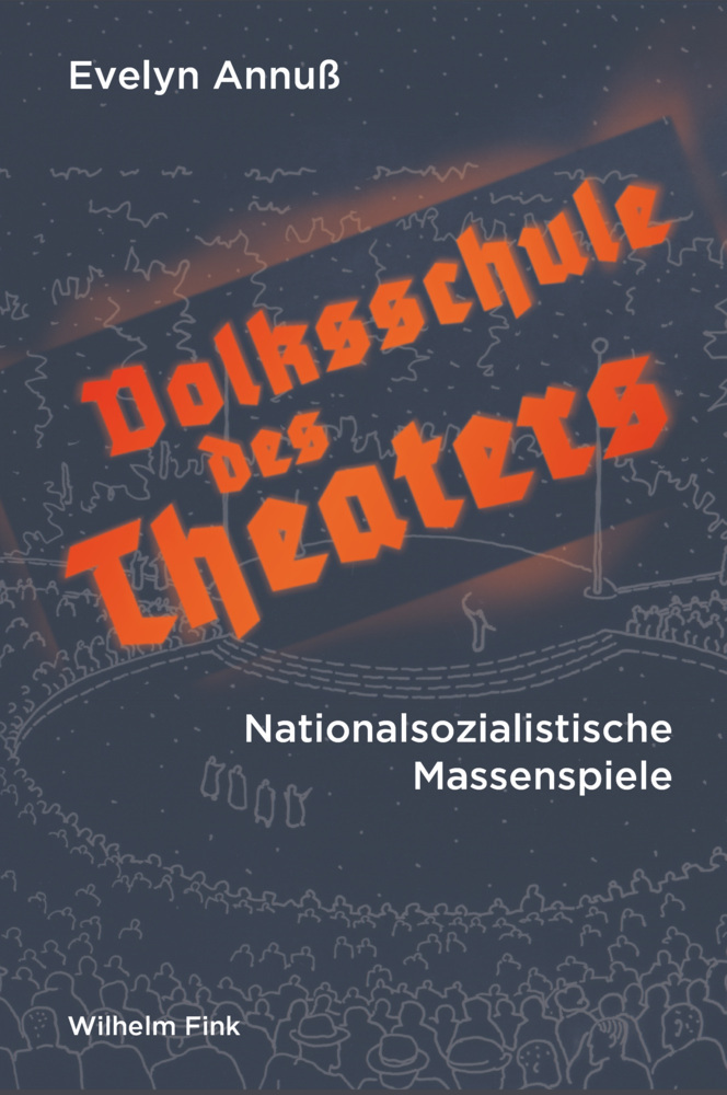 Cover: 9783770563739 | Volksschule des Theaters | Nationalsozialistische Massenspiele | Annuß