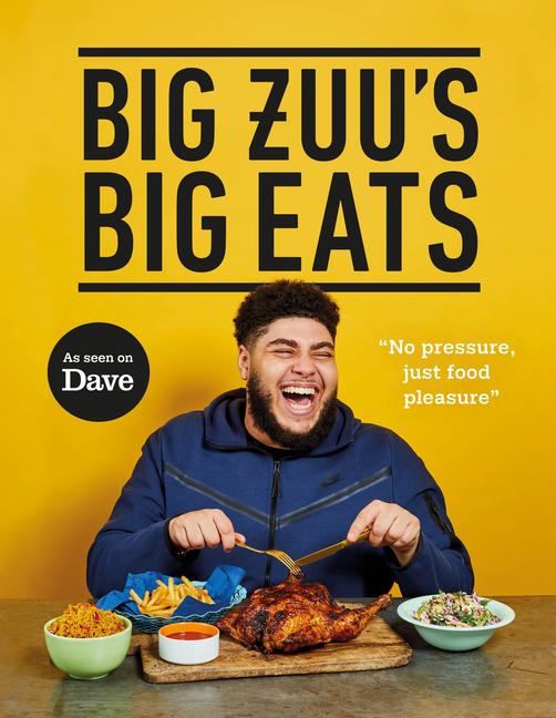 Cover: 9781785947292 | Big Zuu's Big Eats | Big Zuu | Buch | Gebunden | Englisch | 2021