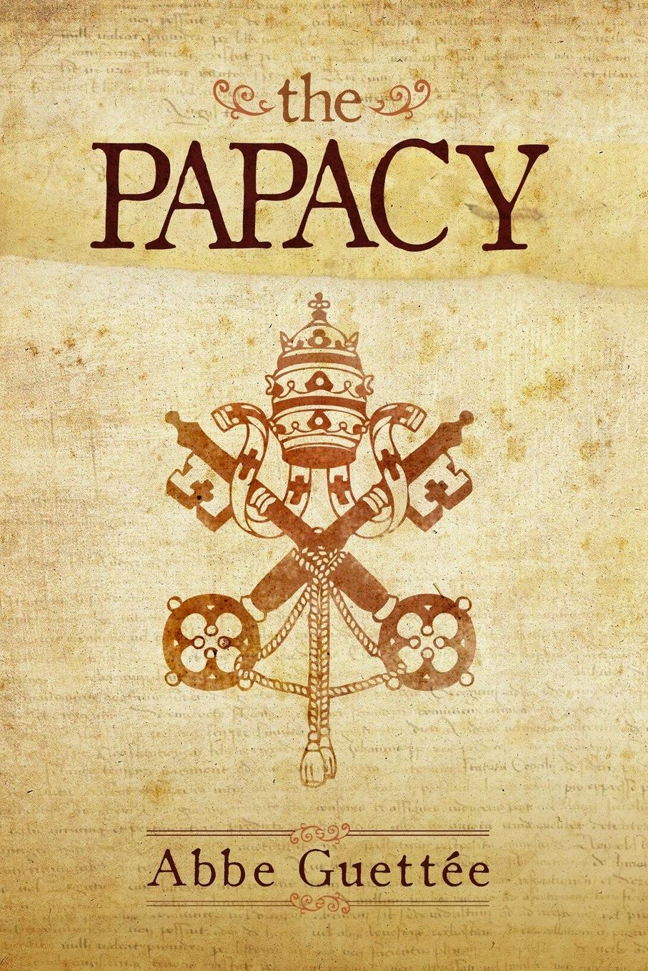 Cover: 9781639410354 | The Papacy | Abbe Vladimir Guettée | Taschenbuch | Englisch | 2024