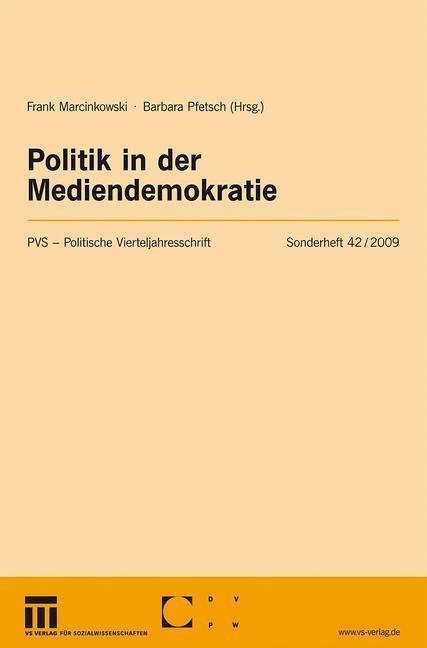 Cover: 9783531159393 | Politik in der Mediendemokratie | Barbara Pfetsch (u. a.) | Buch