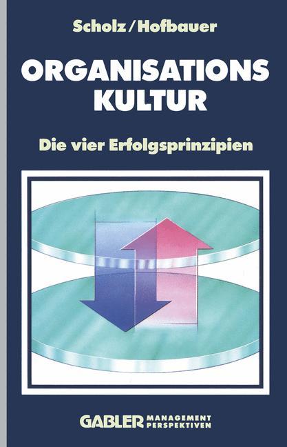 Cover: 9783322871503 | Organisationskultur | Die vier Erfolgsprinzipien | Wolfgang Hofbauer