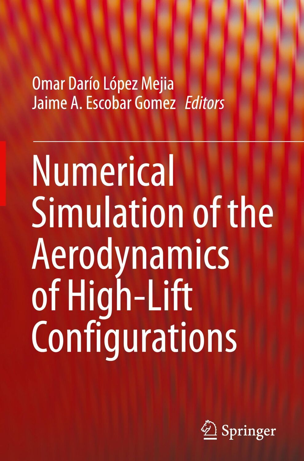 Cover: 9783319621357 | Numerical Simulation of the Aerodynamics of High-Lift Configurations