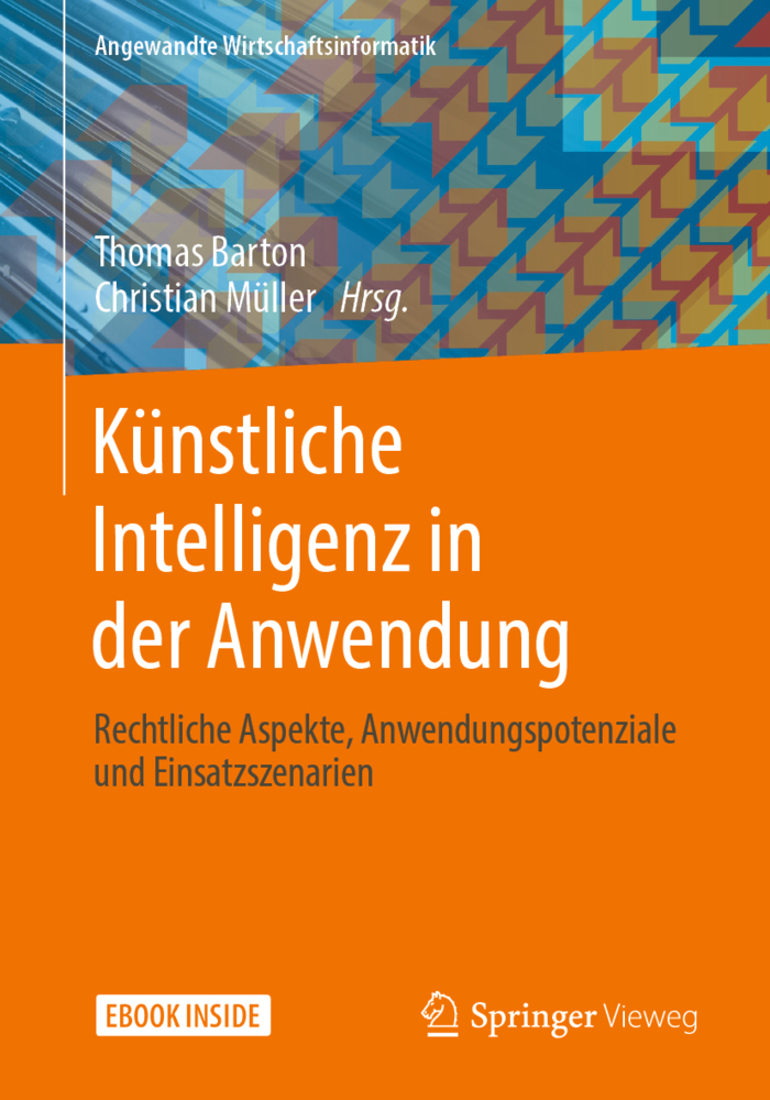 Cover: 9783658309350 | Künstliche Intelligenz in der Anwendung, m. 1 Buch, m. 1 E-Book | 2021