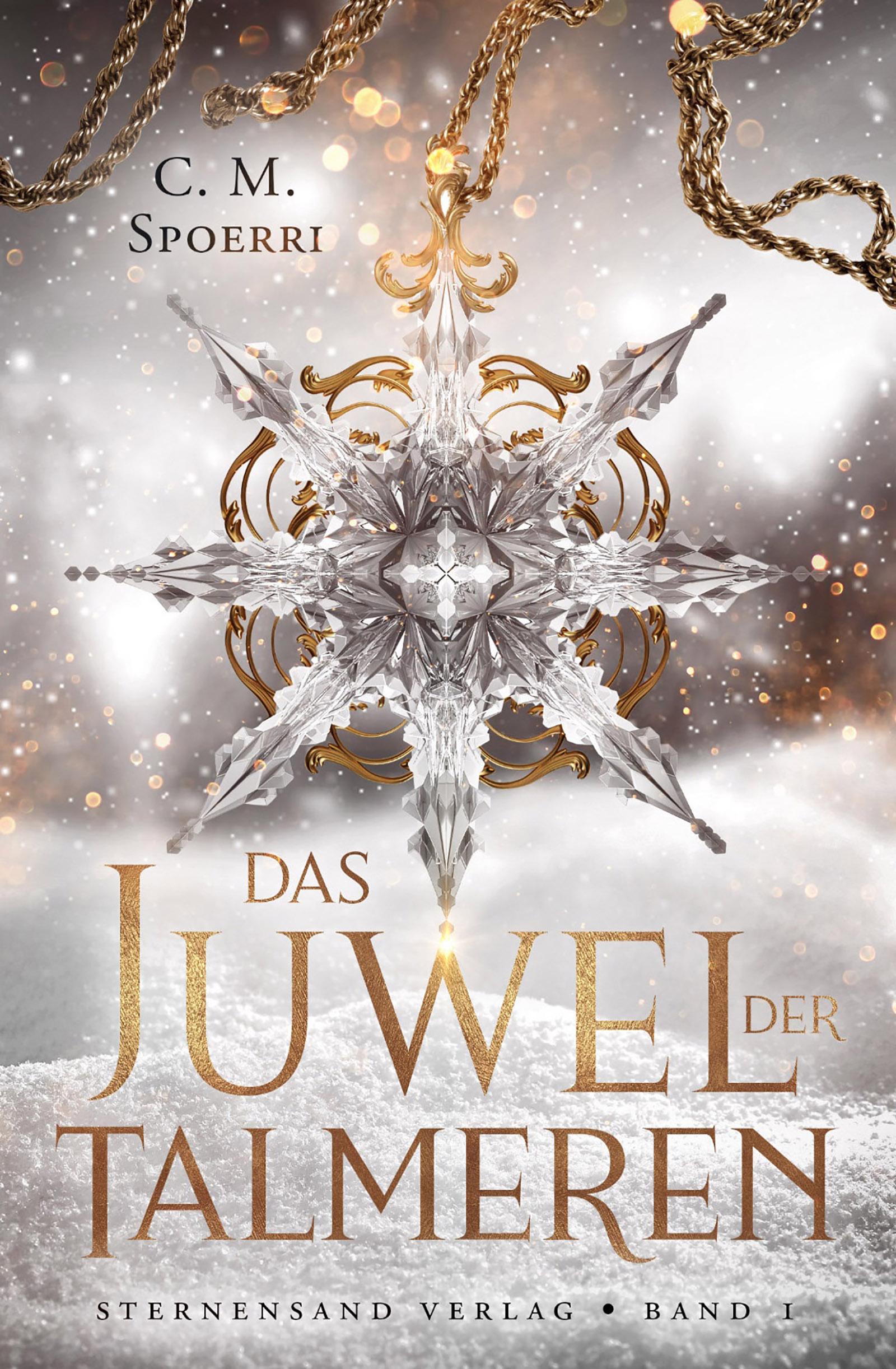 Cover: 9783038962038 | Das Juwel der Talmeren (Band 1) | C. M. Spoerri | Taschenbuch | 380 S.