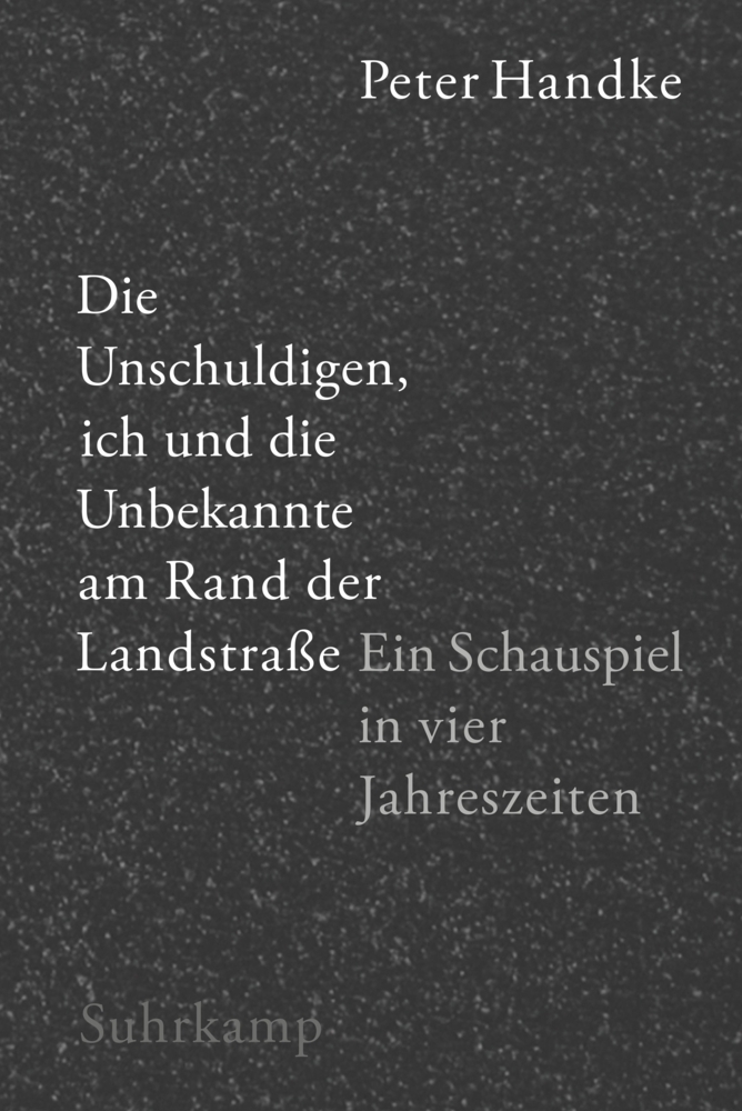 Cover: 9783518424728 | Die Unschuldigen, ich und die Unbekannte am Rand der Landstraße | Buch