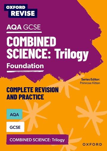 Cover: 9781382004862 | Oxford Revise: AQA GCSE Combined Science Trilogy Foundation...