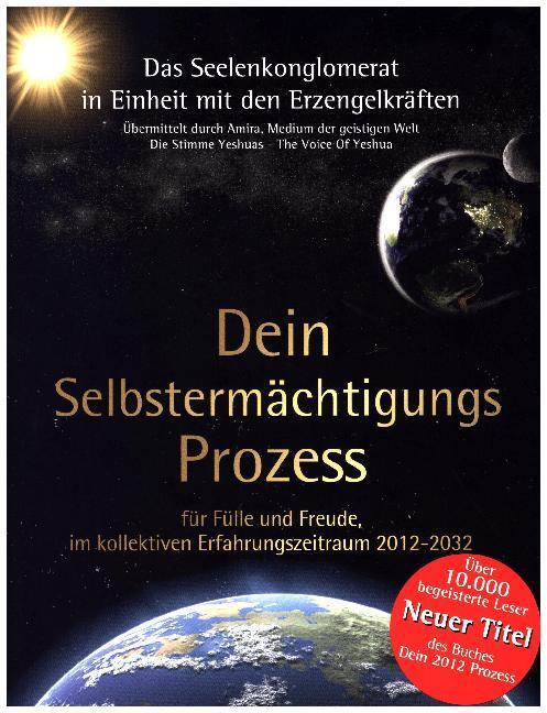 Cover: 9783000372513 | Dein 2012 Prozess | im kollektiven Erfahrungszeitraum 2012 - 2032