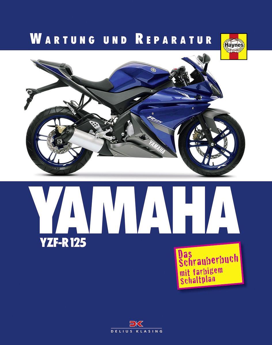 Cover: 9783768853606 | YAMAHA YZF-R 125 | Das Schrauberbuch mit farbigem Schaltplan | Coombs