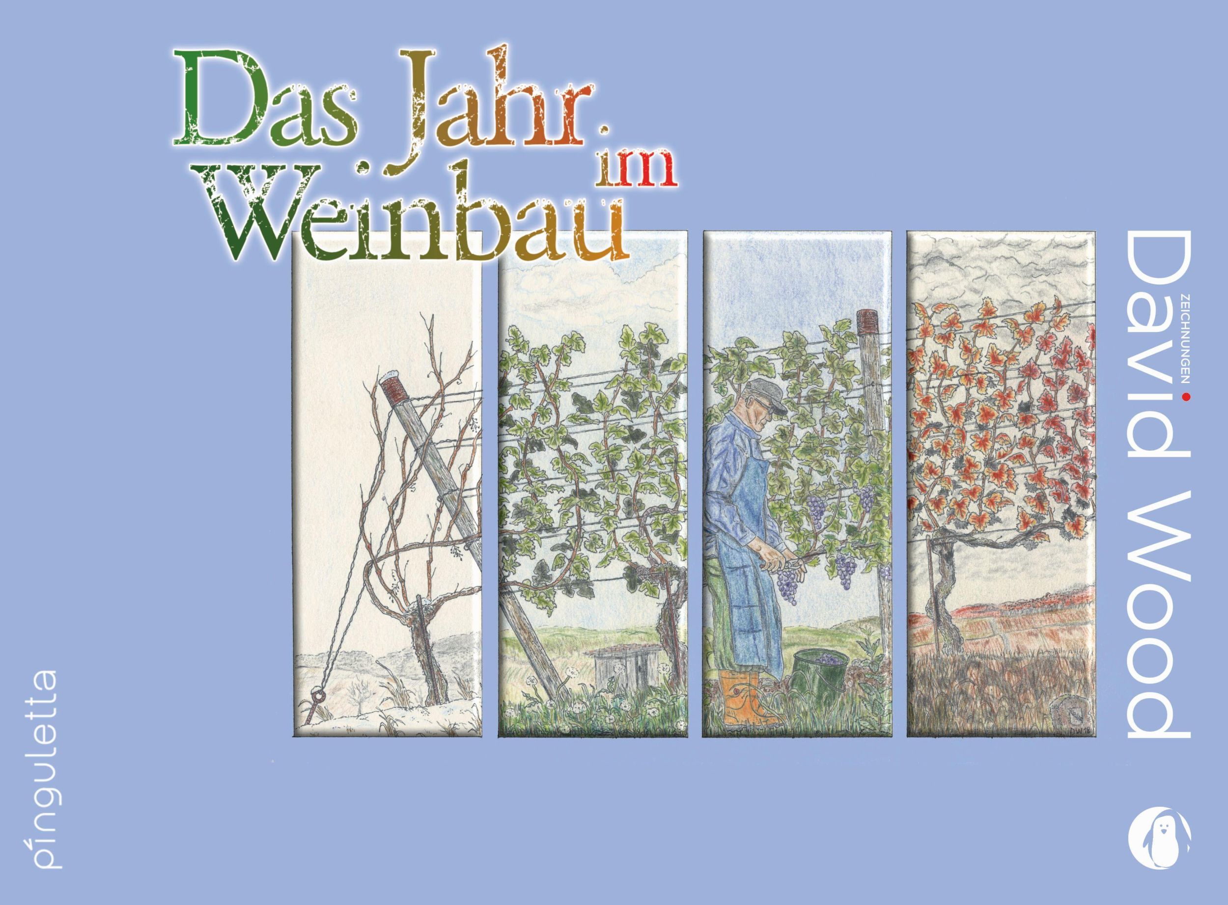 Cover: 9783948063313 | Das Jahr im Weinbau | pinguletta Verlag | Buch | 40 S. | Deutsch