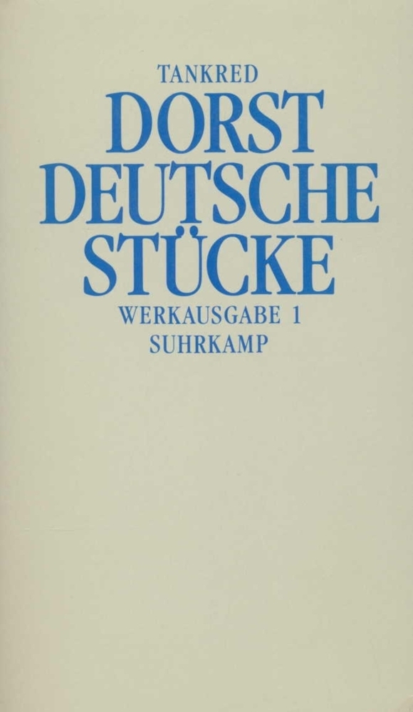 Cover: 9783518032091 | Deutsche Stücke | Tankred Dorst | Buch | 616 S. | Deutsch | 1985