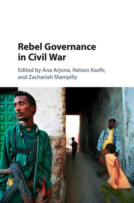 Cover: 9781107499751 | Rebel Governance in Civil War | Ana Arjona (u. a.) | Taschenbuch