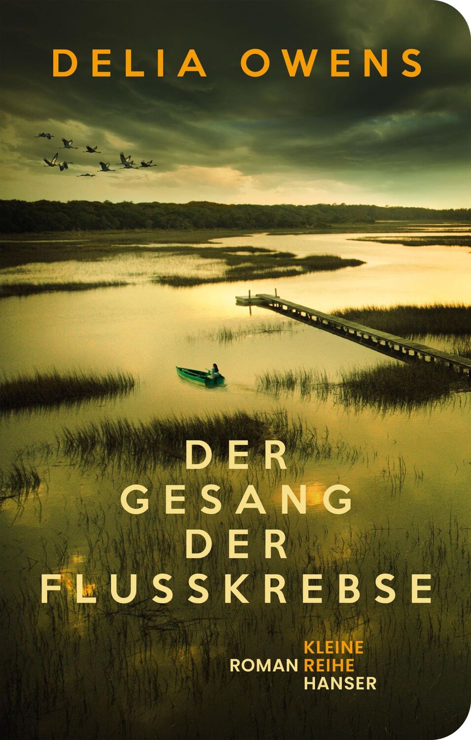 Cover: 9783446282926 | Der Gesang der Flusskrebse | Roman | Delia Owens | Buch | 560 S.