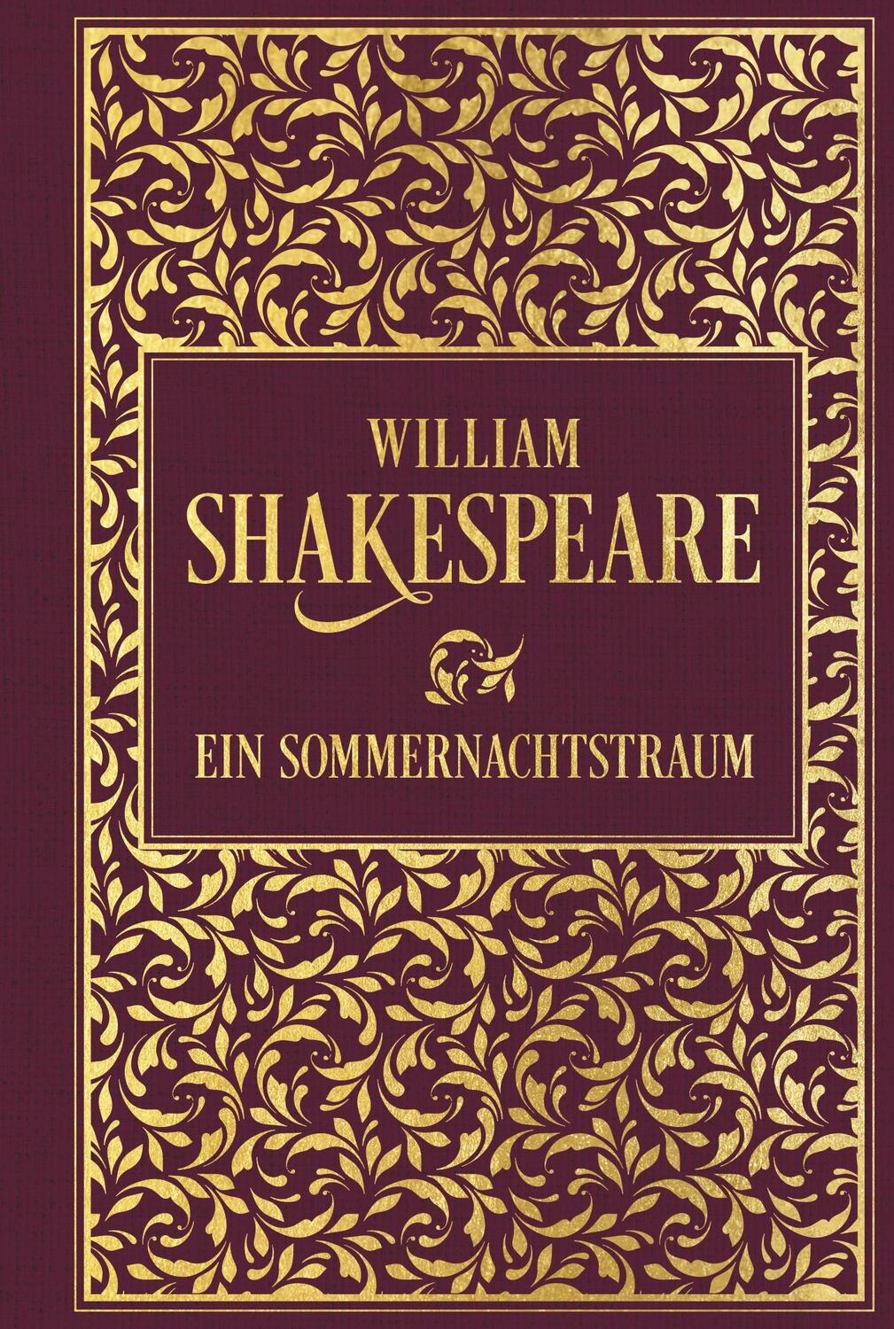 Cover: 9783868207378 | Ein Sommernachtstraum | Leinen mit Goldprägung | William Shakespeare