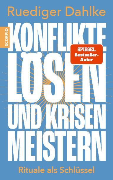 Cover: 9783958035560 | Konflikte lösen und Krisen meistern | Rituale als Schlüssel | Dahlke