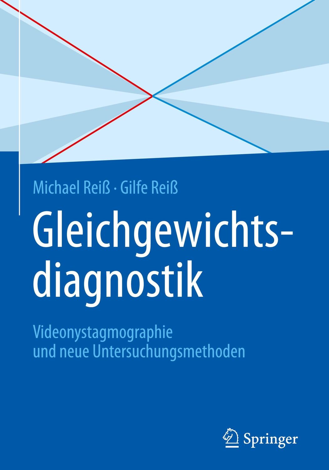 Cover: 9783662453247 | Gleichgewichtsdiagnostik | Michael Reiß (u. a.) | Buch | xiii | 2015