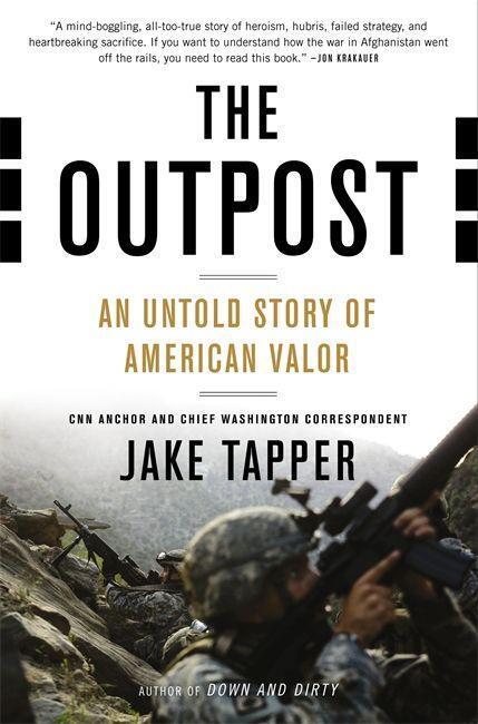 Cover: 9780316185400 | The Outpost | An Untold Story of American Valor | Jake Tapper | Buch