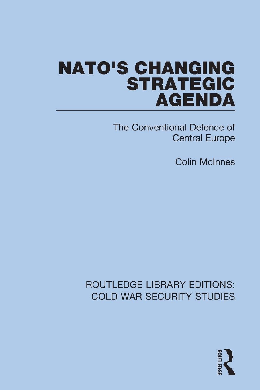 Cover: 9780367612429 | NATO's Changing Strategic Agenda | Colin Mcinnes | Taschenbuch | 2022