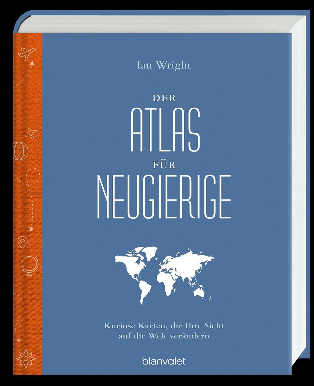 Bild: 9783764508753 | Der Atlas für Neugierige | Ian Wright | Buch | 240 S. | Deutsch | 2020