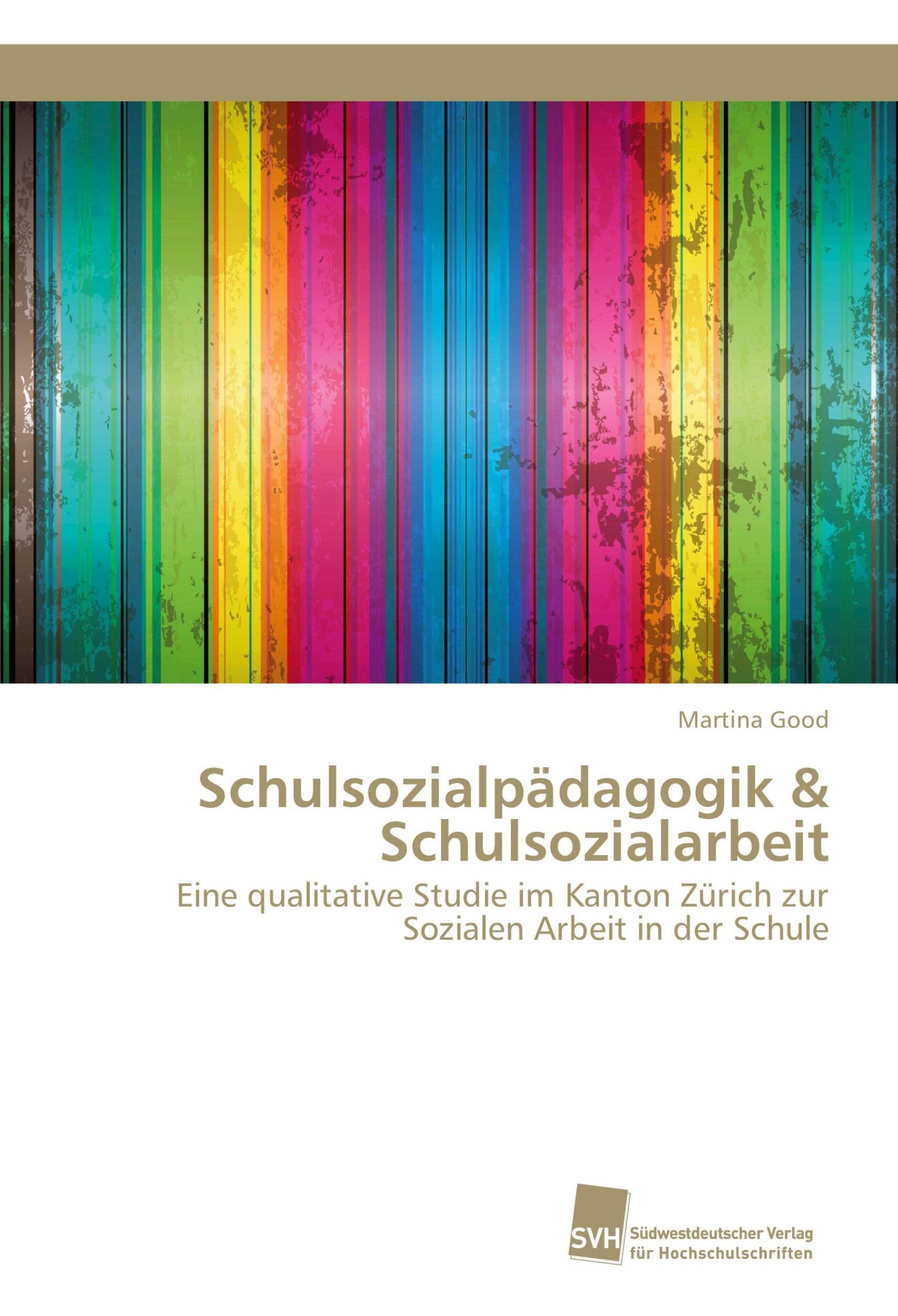 Cover: 9786202320177 | Schulsozialpädagogik &amp; Schulsozialarbeit | Martina Good | Taschenbuch