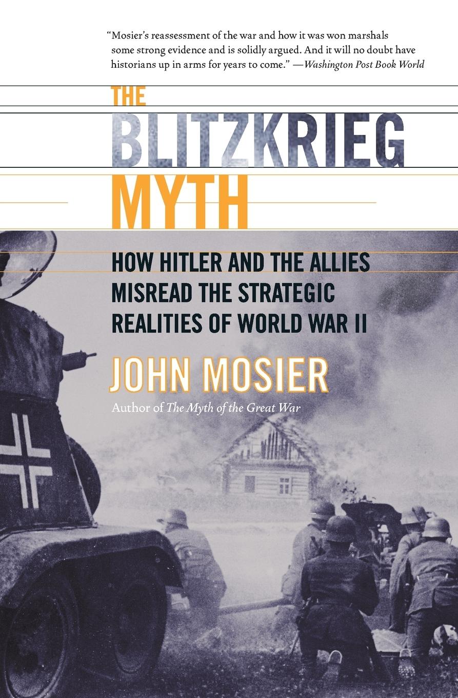 Cover: 9780060009779 | The Blitzkrieg Myth | John Mosier | Taschenbuch | Englisch | 2004