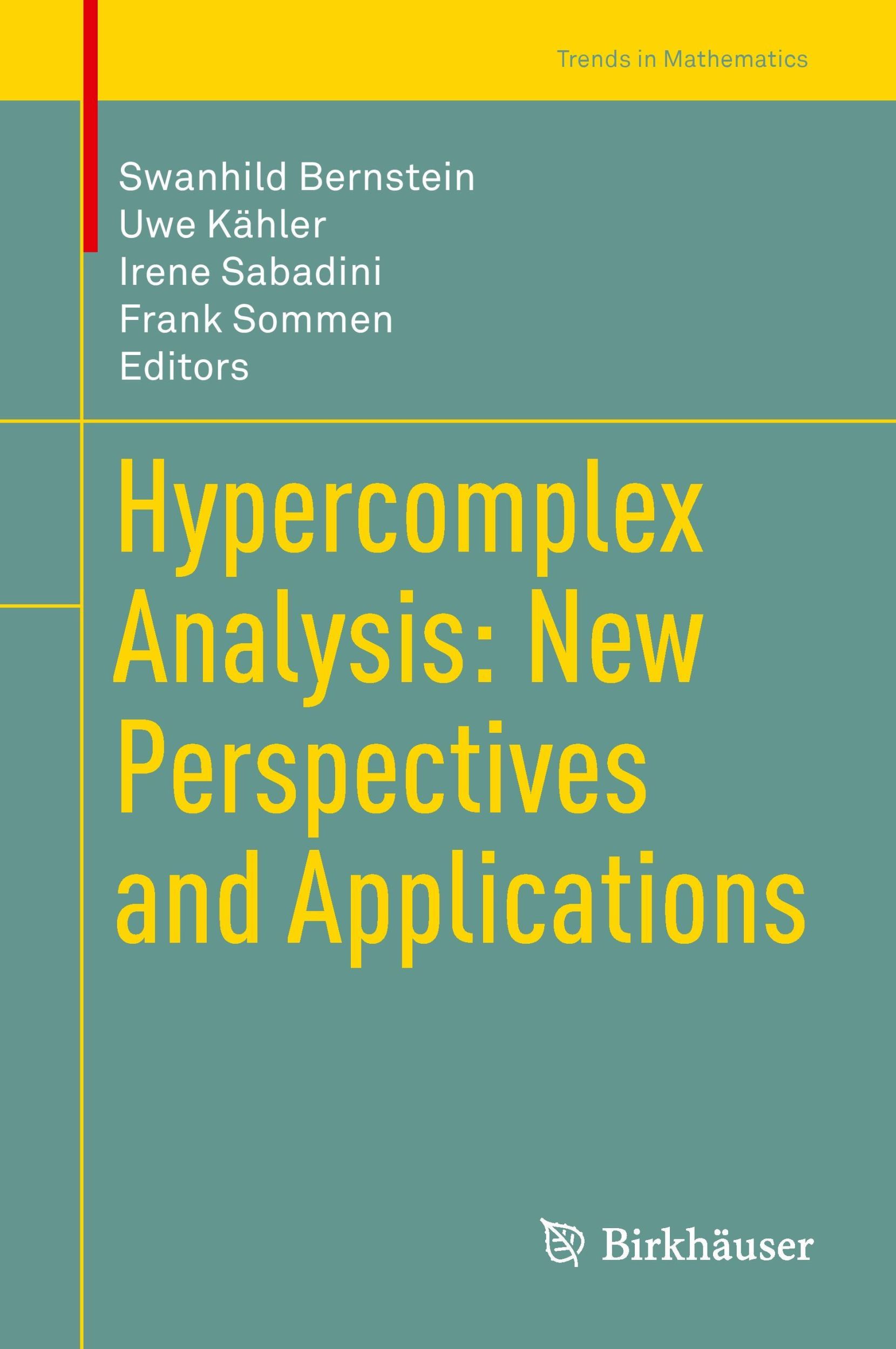 Cover: 9783319087702 | Hypercomplex Analysis: New Perspectives and Applications | Buch | vii