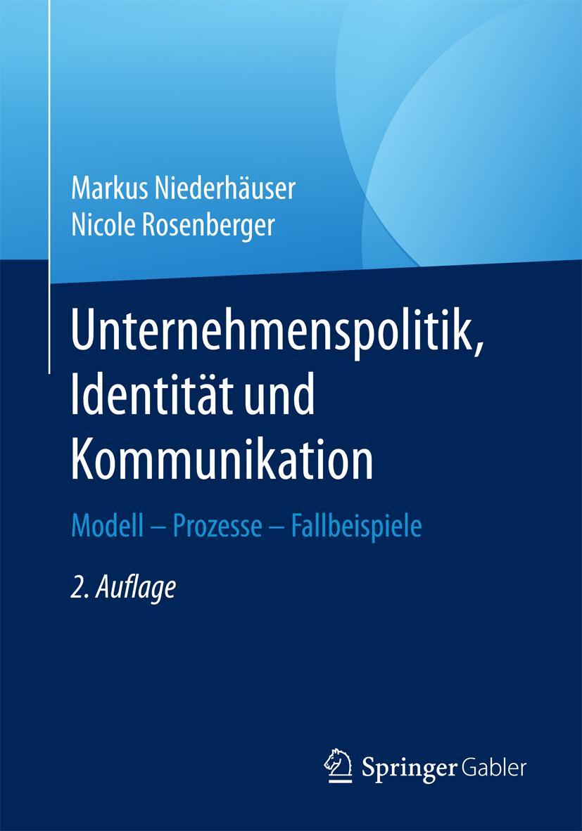 Cover: 9783658157012 | Unternehmenspolitik, Identität und Kommunikation | Rosenberger (u. a.)