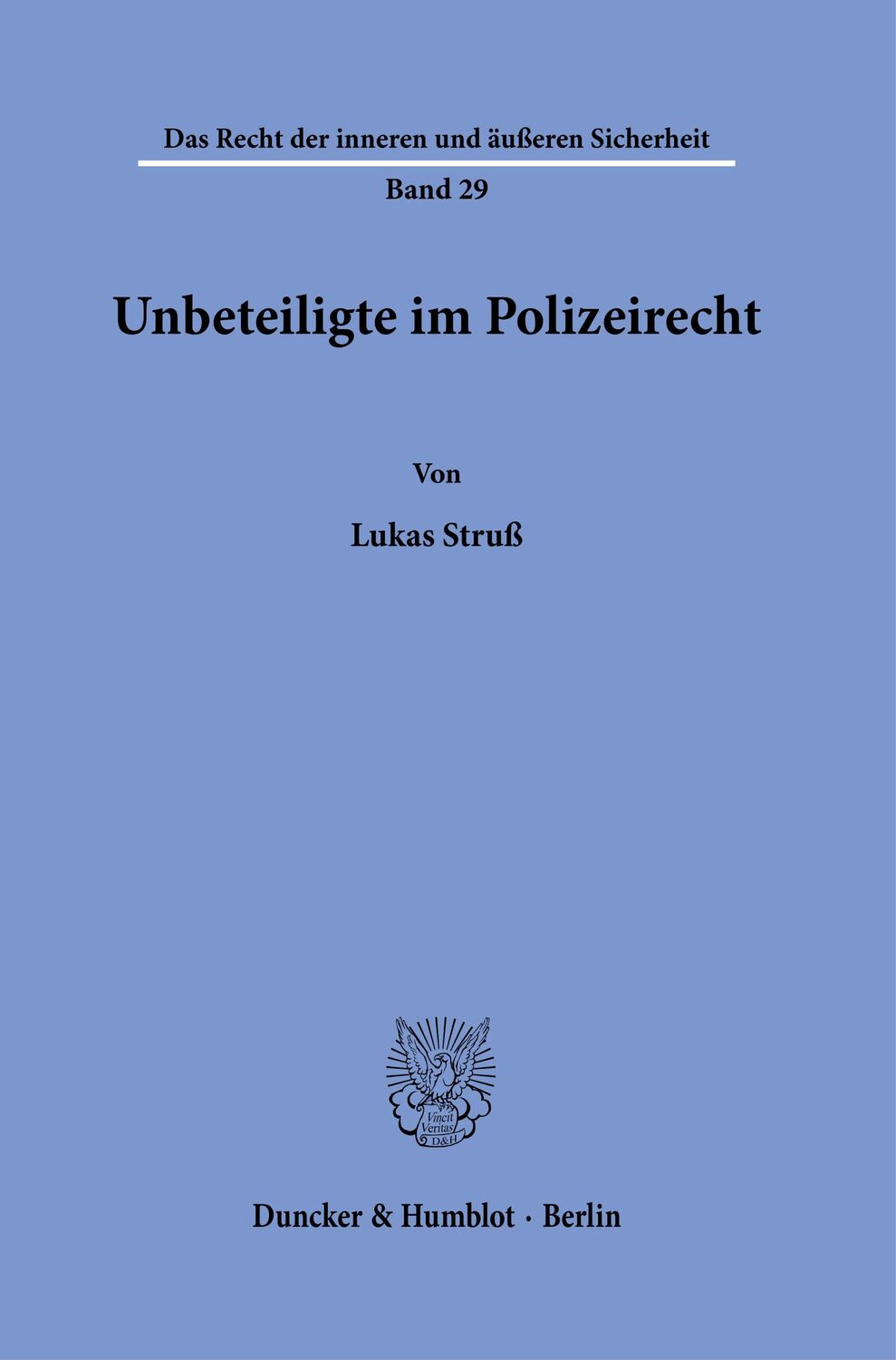 Cover: 9783428192045 | Unbeteiligte im Polizeirecht | Lukas Struß | Taschenbuch | 258 S.