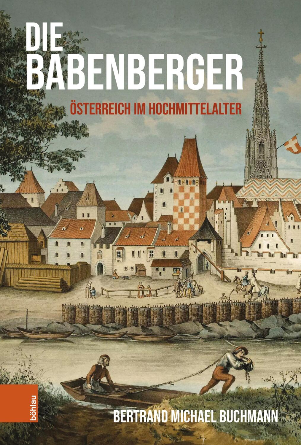 Cover: 9783205220046 | Die Babenberger | Österreich im Hochmittelalter | Buchmann | Buch