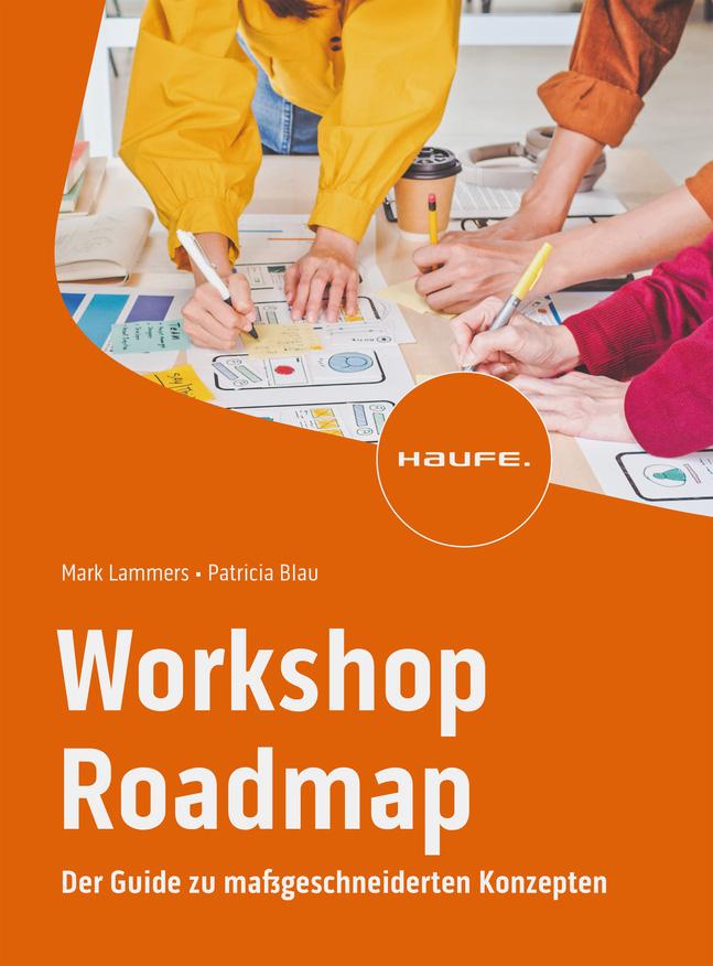 Cover: 9783648181089 | Workshop Roadmap | Der Guide zu maßgeschneiderten Konzepten | Buch