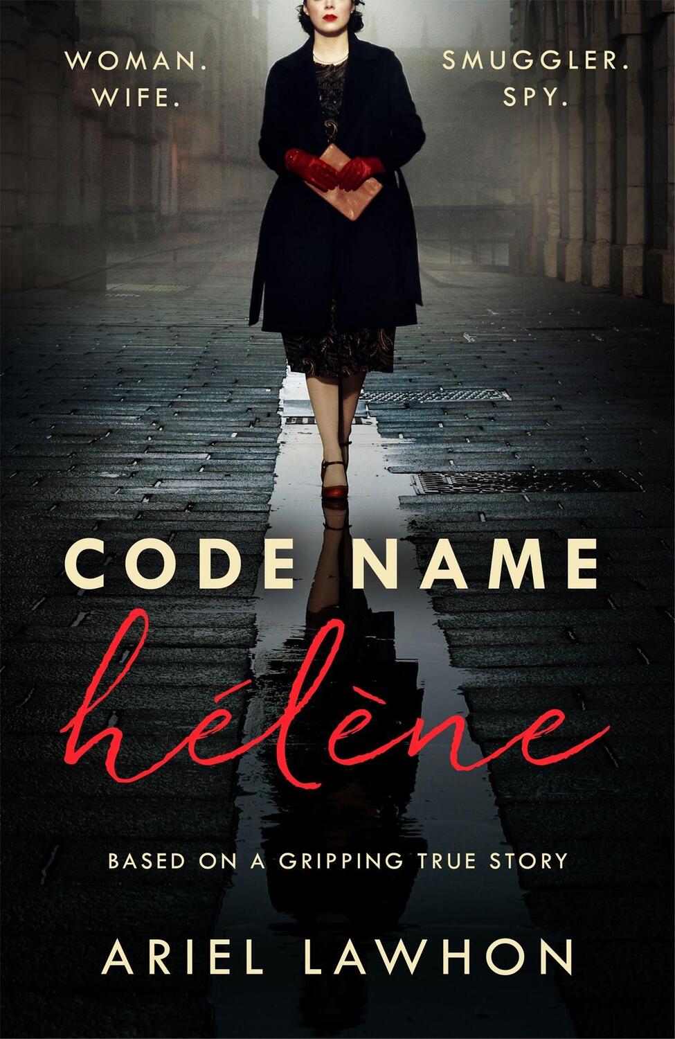 Cover: 9781472275363 | Code Name Helene | Ariel Lawhon | Taschenbuch | 2021