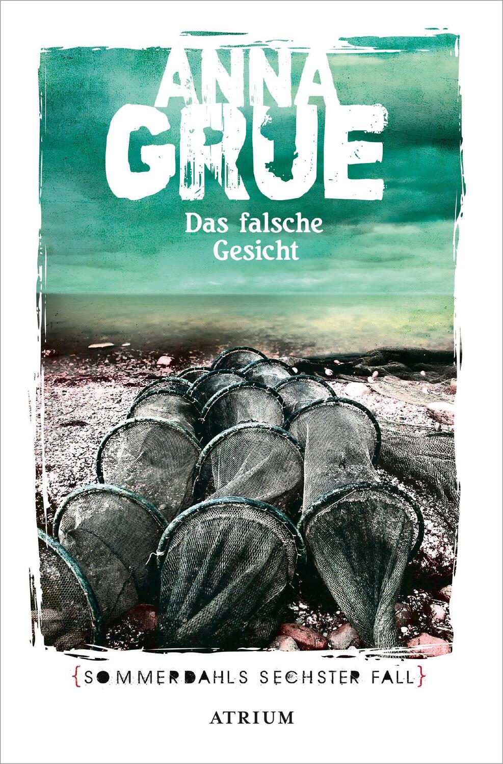 Cover: 9783038820307 | Das falsche Gesicht | Sommerdahls sechster Fall | Anna Grue | Buch