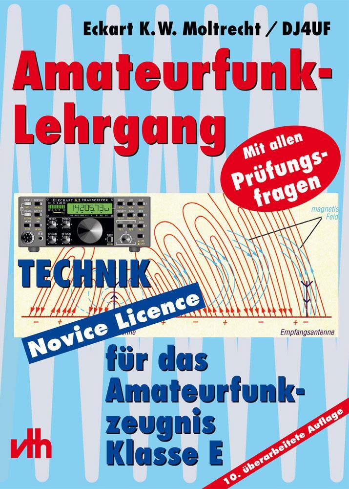 Cover: 9783881803649 | Amateurfunk-Lehrgang für das Amateurfunkzeugnis Klasse E | Moltrecht