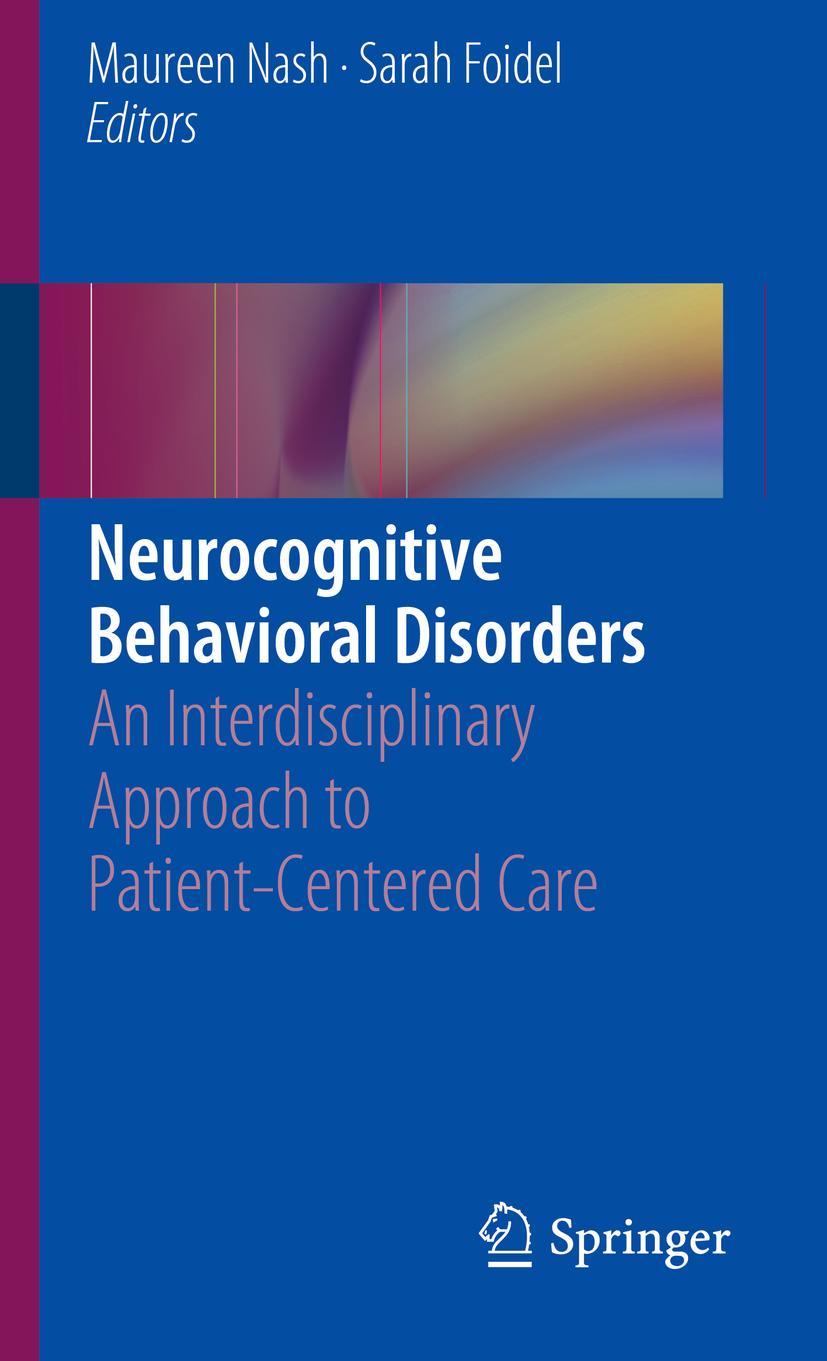 Cover: 9783030112677 | Neurocognitive Behavioral Disorders | Sarah Foidel (u. a.) | Buch | xi