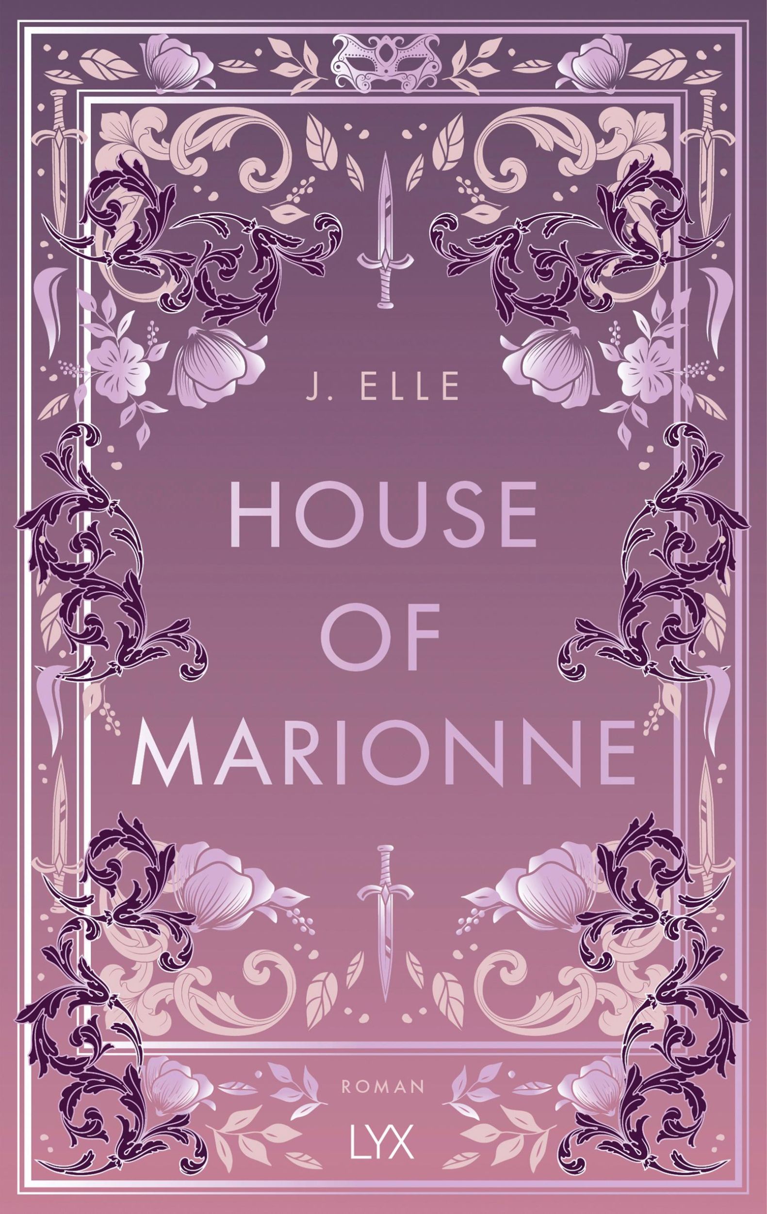 Bild: 9783736323414 | House of Marionne | J. Elle | Buch | 560 S. | Deutsch | 2024 | LYX