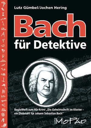 Cover: 9783834402608 | Bach für Detektive | Lutz Gümbel (u. a.) | Broschüre | 50 S. | Deutsch