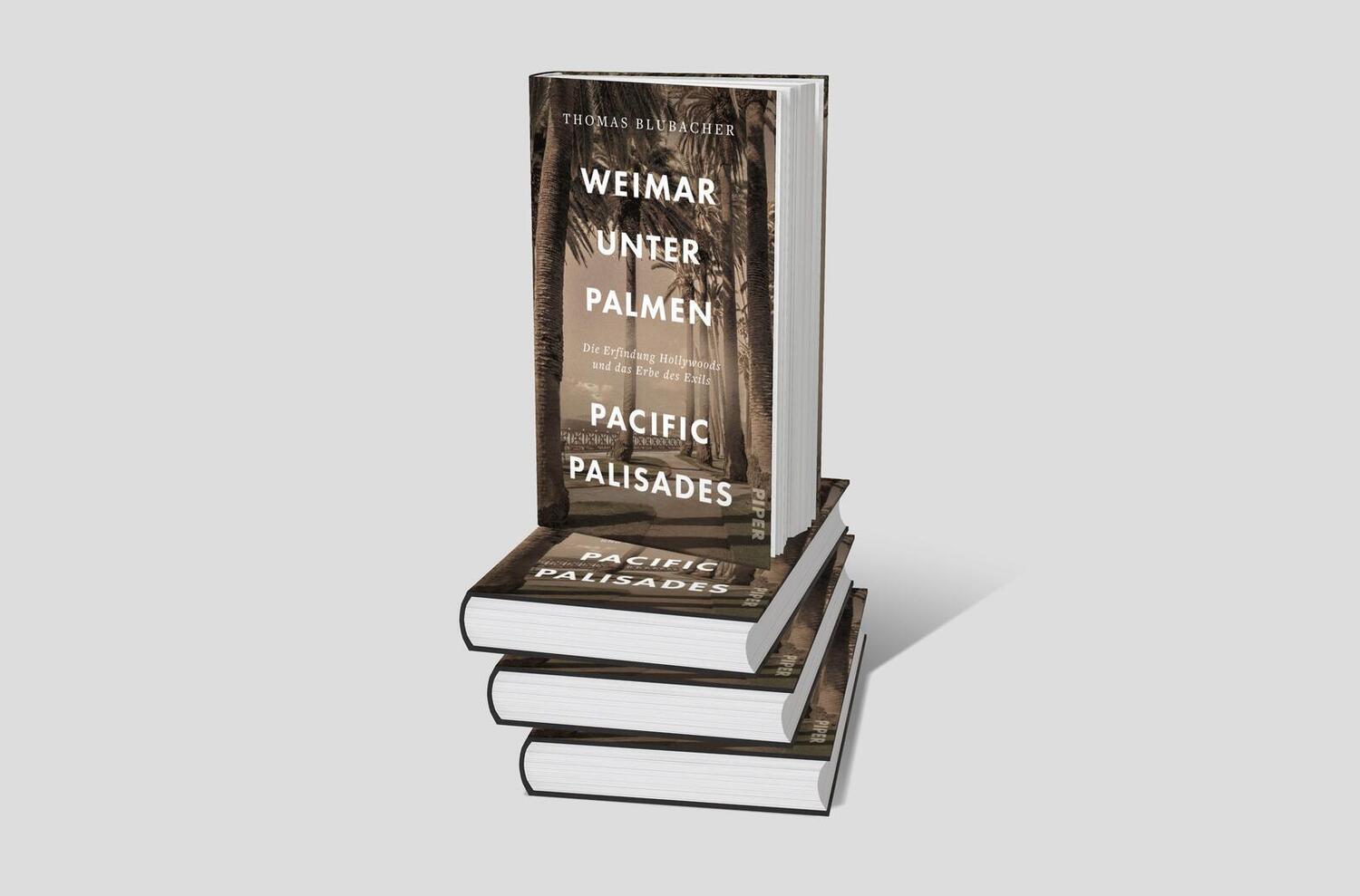 Bild: 9783492072076 | Weimar unter Palmen - Pacific Palisades | Thomas Blubacher | Buch