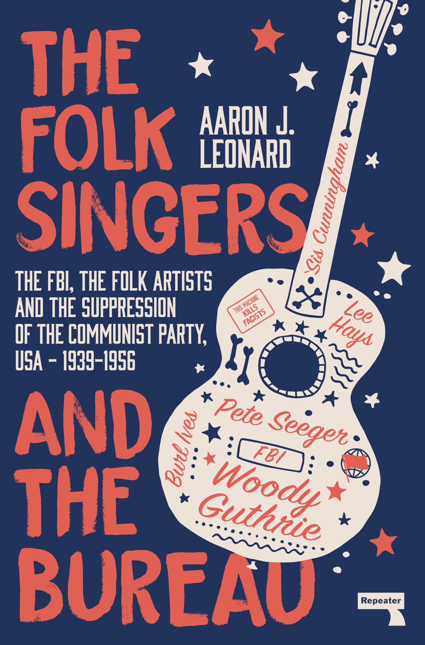 Cover: 9781913462000 | The Folk Singers and the Bureau: The Fbi, the Folk Artists and the...