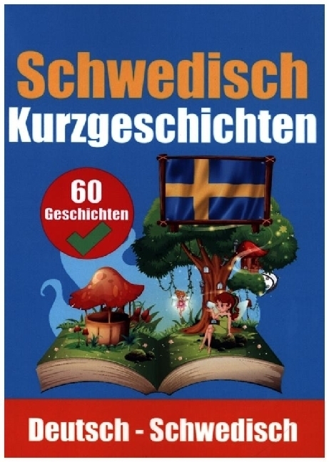 Cover: 9789403704685 | Kurzgeschichten auf Schwedisch Schwedisch und Deutsch nebeneinander