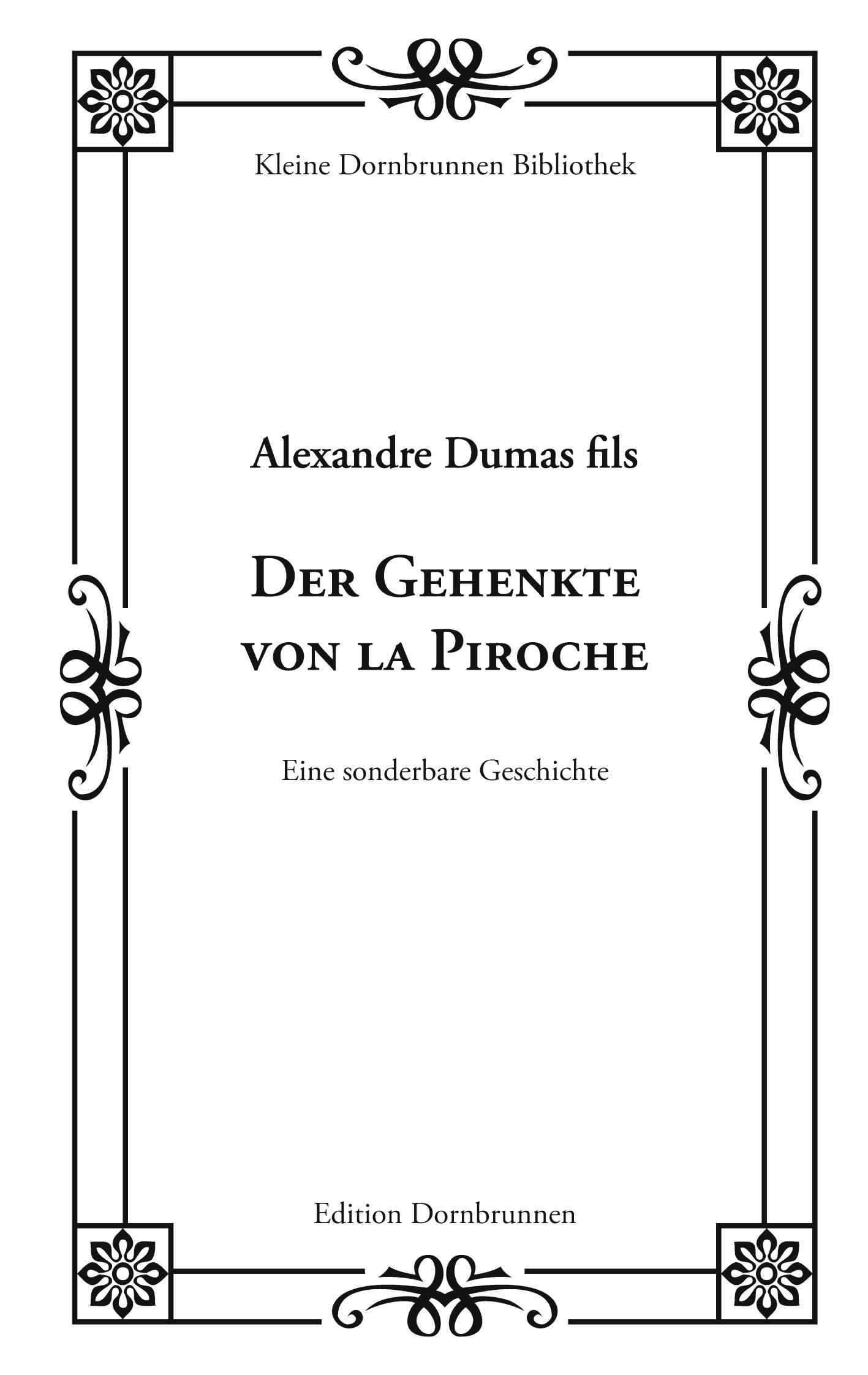 Cover: 9783943275575 | Der Gehenkte von la Piroche | Eine seltsame Geschichte | Fils (u. a.)